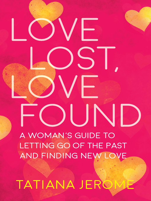 Title details for Love Lost, Love Found by Tatiana Jerome - Available
